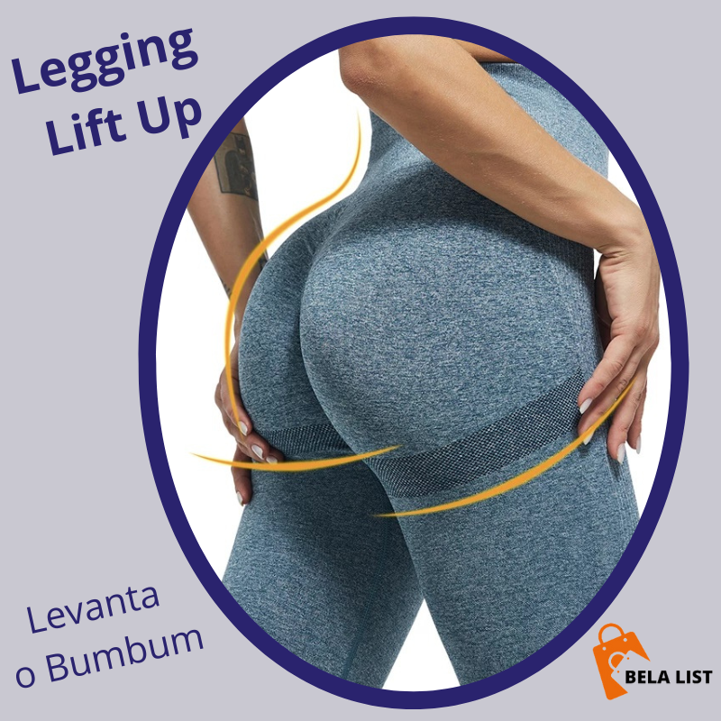 Calça Legging Lift UP - Bumbum na Nuca - 50% de Desconto